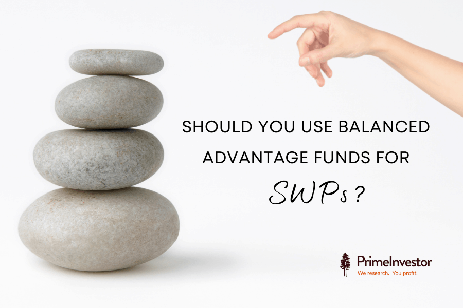 balanced advantage funds for SWPs