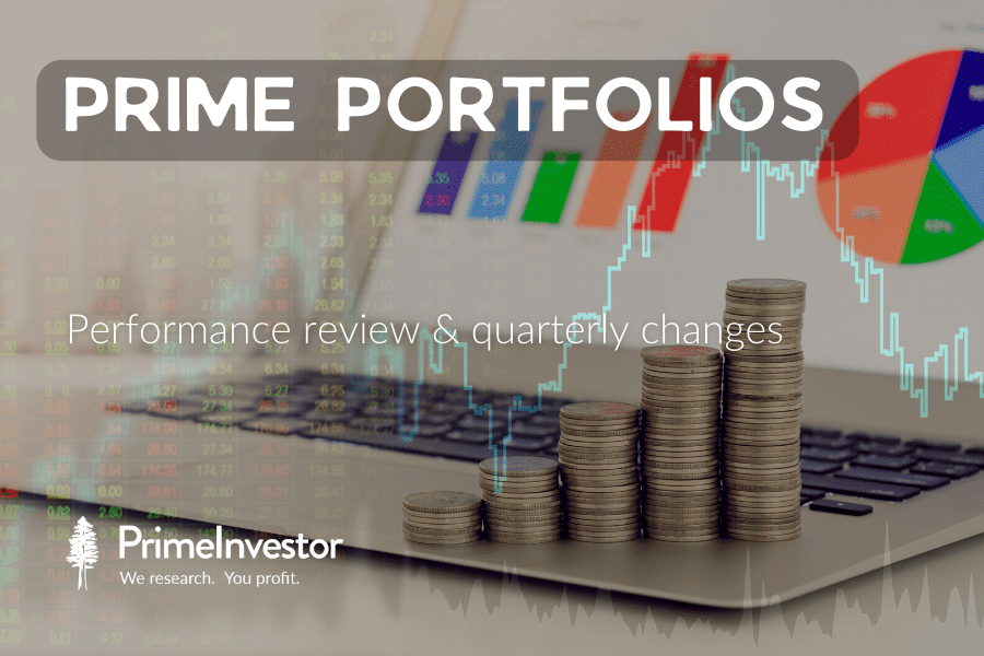 Prime portfolios – Performance review and quarterly changes