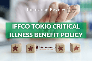 Insurance Review - IFFCO Tokio Critical Illness Benefit Policy: Keeping it simple