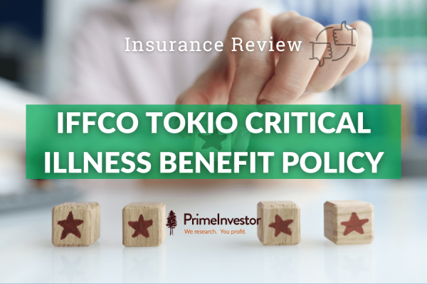 Insurance Review - IFFCO Tokio Critical Illness Benefit Policy: Keeping ...