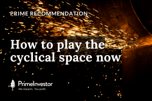 Prime Recommendation: How to play the cyclical space now