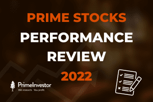 Prime Stocks performance review 2022