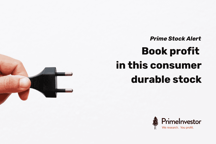 Prime Stock Alert: Book Profit in this Consumer durable stock