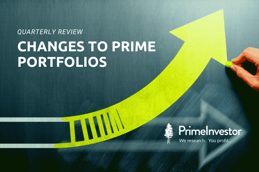 Quarterly review Prime portfolios
