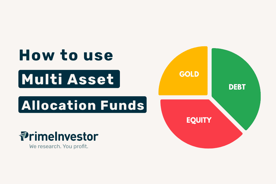 How to use Multi Asset Allocation funds