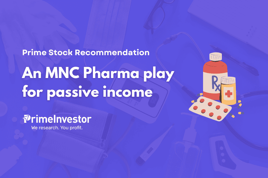 Prime Stock Recommendation: An MNC pharma play for passive income