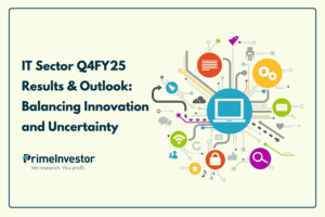 IT Sector Q4FY25 Results & Outlook: Balancing Innovation and Uncertainty