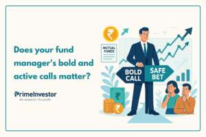 Does your fund manager's bold and active calls matter
