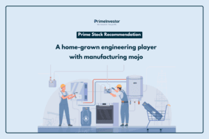 Prime Stock recommendation A home-grown engineering player with manufacturing mojo (1)