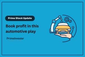 Prime stock update book profit in this automotive play