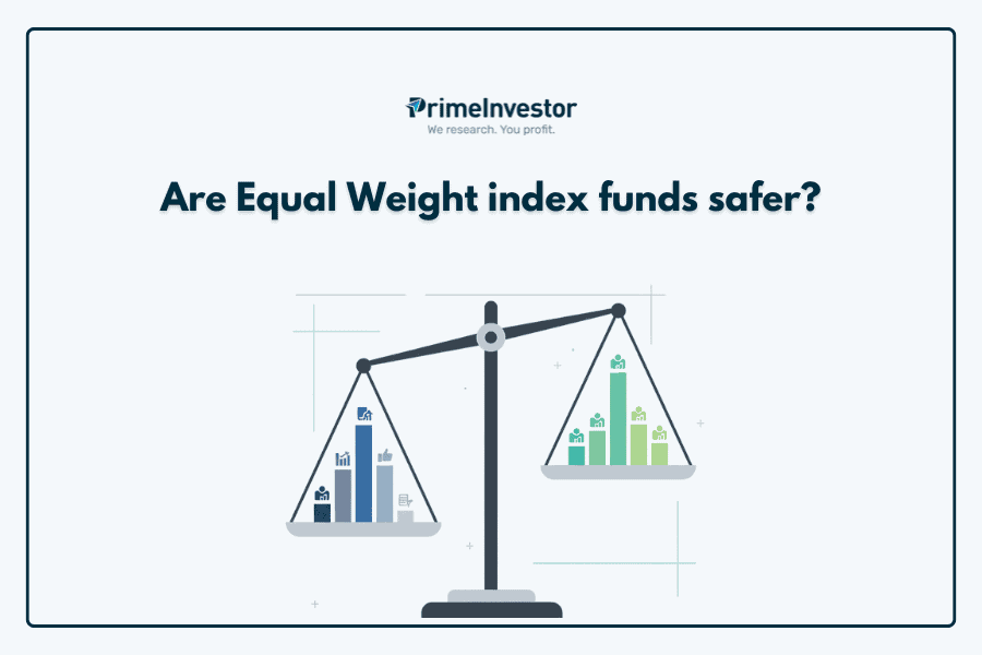 Are Equal Weight index funds safer