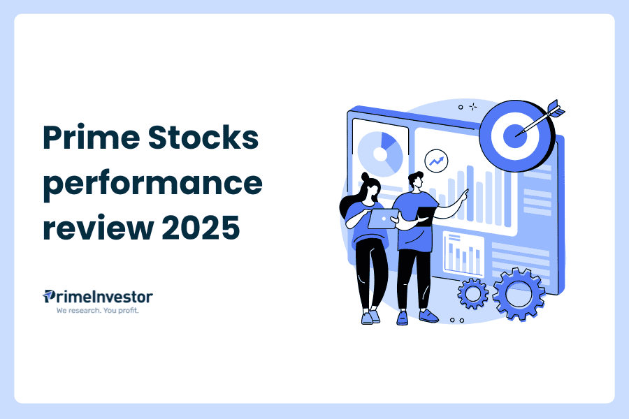 Prime Stocks performance review 2025