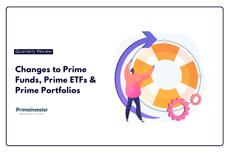 Changes to Prime Funds, Prime ETFs & Prime Portfolios