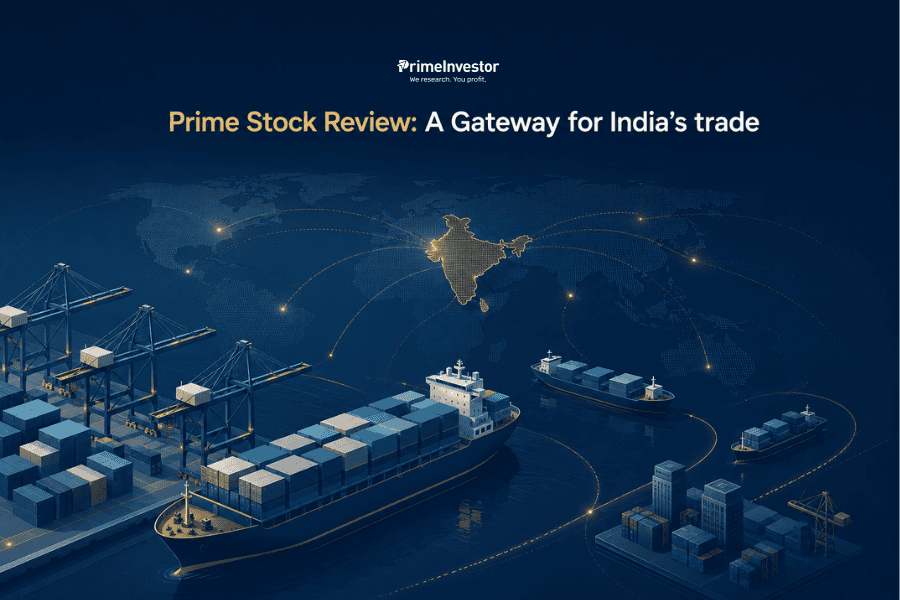 Prime Stock Review A Gateway for India’s trade