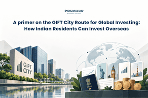 A primer on the GIFT City Route for Global Investing How Indian Residents Can Invest Overseas